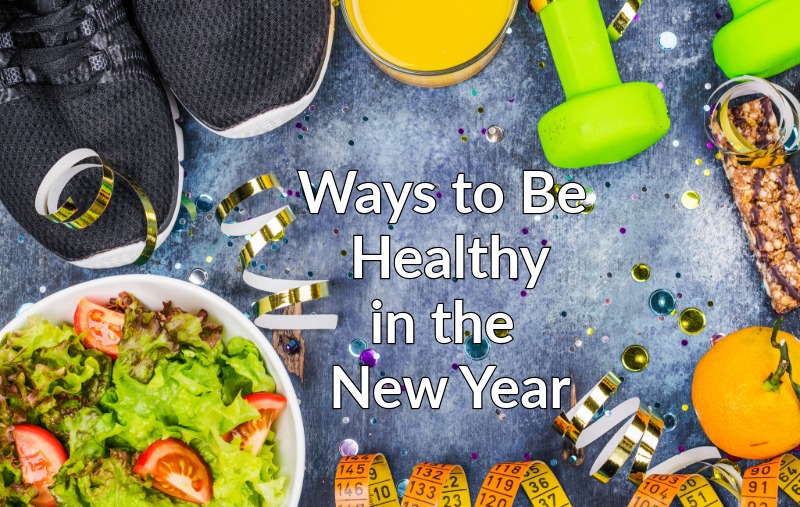Ways to Be Healthy in the New Year_Bucktail Medical Center
